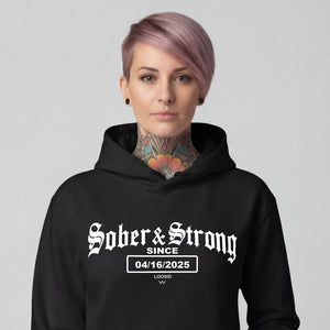 HW sober and strong women hoodie with custom date